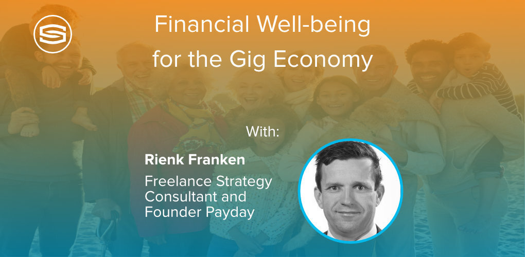 Financial Wellbeing for the Gig Economy Rienk Franken Payday blog featued