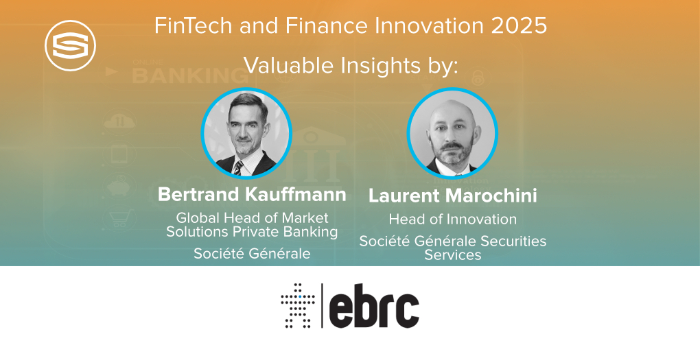 Fintech and Finance Innovation 2025 Valuable insights by Laurent Marochini Bertrand Kauffmann Societe General featured 1