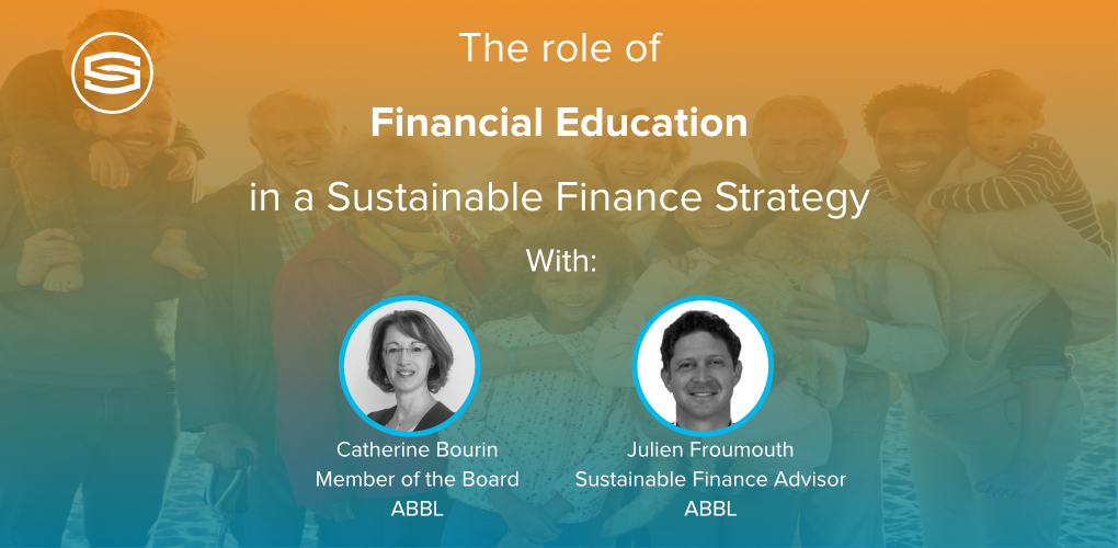 Opinion Banking for Good The role of Financial Education in a Sustainable Finance Strategy ABBL Featured